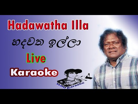 #Hadawatha illa  karaoke  SLDD Karaoke #priyasooriyasena