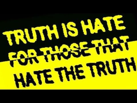 Breaking 2018 TRUTH is HATE SPEECH for those who HATE the TRUTH 7/25/18 News Video