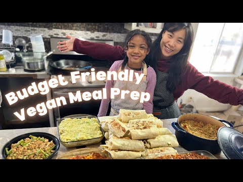 Vegan Meal Prep | Budget Friendly Vegan Recipes - Feeding a Large Family of 7