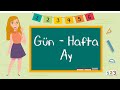 1. Sınıf - Gün, Hafta, Ay