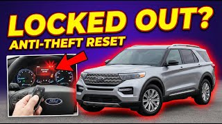 How To Reset Anti Theft System Ford Explorer