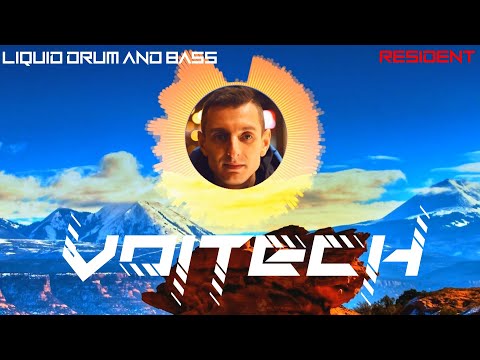 VOITECH Resident Mix - Liquid Drum And Bass Artists - H&S SPECIALS NOV 2021
