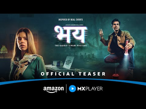 Bhay - The Gaurav Tiwari Mystery Official Teaser | Karan Tacker, Kalki Koechlin | Amazon MX Player