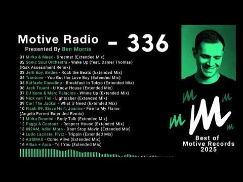 Motive Radio Episode 336 - Best of Motive Records 2025 - Presented by Ben Morris