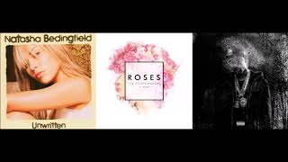 I Don&#39;t Fuck With Unwritten Roses (Mashup) The Chainsmokers, Natasha Bedingfield &amp; Big Sean