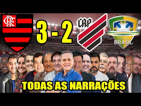 Todas as narrações - Flamengo 3 x 2 Athletico-PR | Copa do Brasil 2020