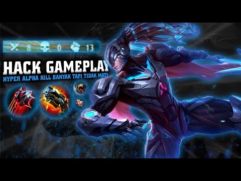 Cara Bermain Hyper Alpha Tanpa Mati Sekalipun !!! - Gameplay Hyper Alpha | Mobile Legend