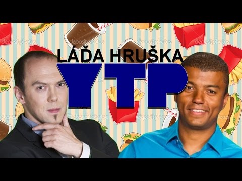LÁĎA HRUŠKA UVAŘIL JÍDLO I  YTP