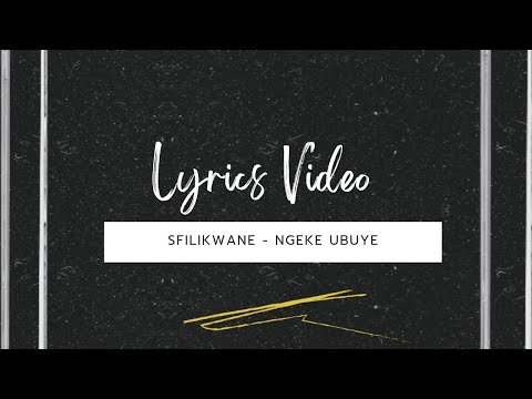 FSL 19. Sfilikwane - Ngeke Ubuye (Feat. Mthizo) (Prod. By Adubs Dokotela) (Official Lyrics Video)