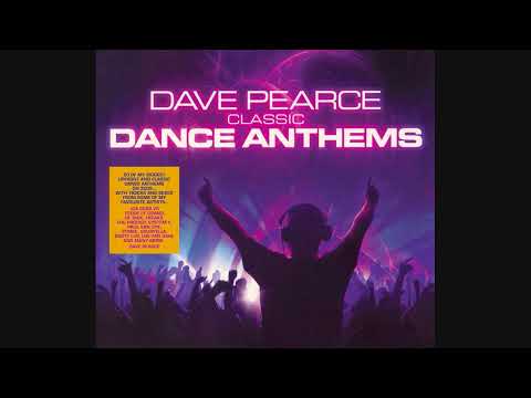 Dave Pearce: Classic Dance Anthems - CD2