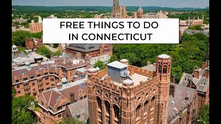 Free & Cheap Things to Do in Connecticut 🌟