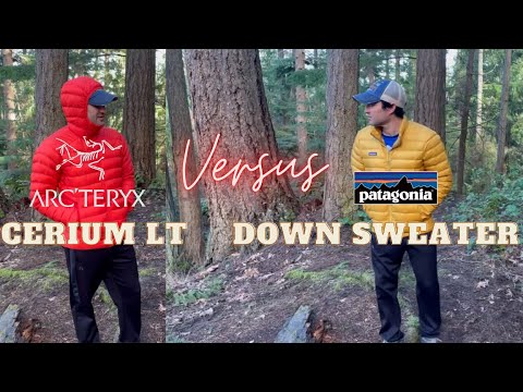 Arcteryx Cerium LT Vs. Patagonia Down Sweater: Lightweight Down Puffy Jacket Battle