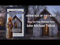 Hermitage of the Heart - New 40 Day Retreat from John Michael Talbot