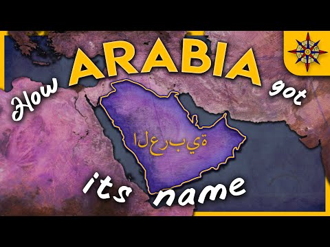 How Arabia Got Its Name