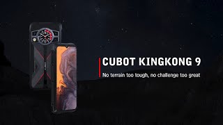 Cubot KingKong 9: El rendimiento potente con la resistencia. anuncio