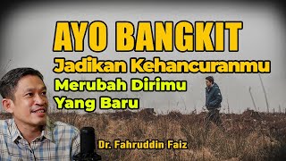 Download lagu Jangan Jatuh Ketika Kecewa, Bangkitlah !! | Ngaji Filsafat | Dr. Fahruddin Faiz mp3