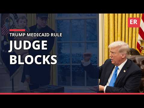Judge Blocks Trump's Medicaid Rule for Sickest Patients