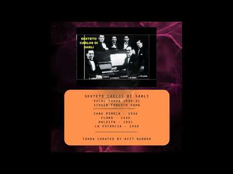 Sexteto Carlos Di Sarli vocal Ernesto Fama 1930-31