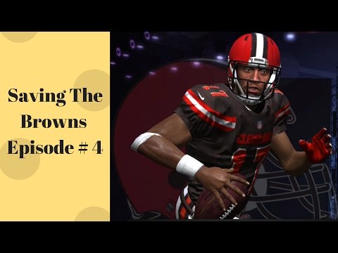 MADDEN 17 CAREER MODE "QB" "SAVING THE BROWNS" Episode 4