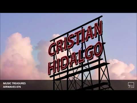 Music Treasures Airwaves 076 - Cristian Hidalgo