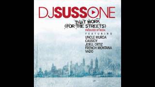 DJ Suss One ft. Uncle Murda, Cassidy, Joell Ortiz, French Montana & Vado - That Work (OFFICIAL)
