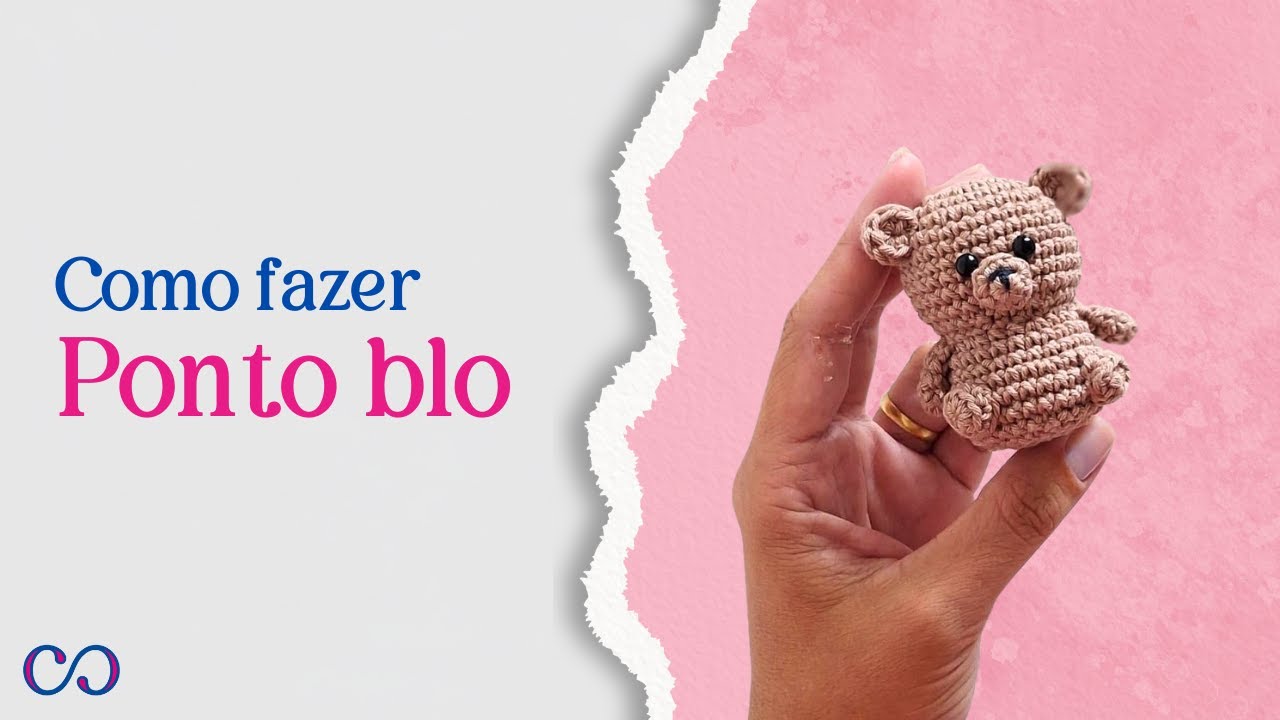 18. Como Fazer Ponto BLO no Amigurumi Passo a Passo Fácil