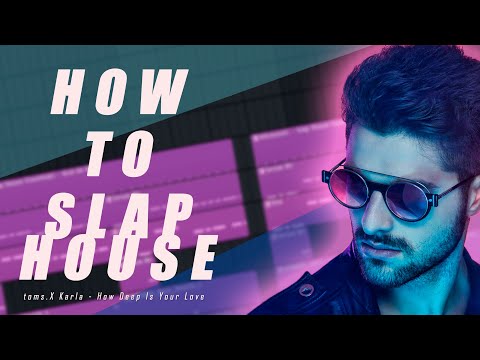 How To Make Slap House FL STUDIO | toms. X Karla - How Deep Is Your Love (Romanian House Mafia)
