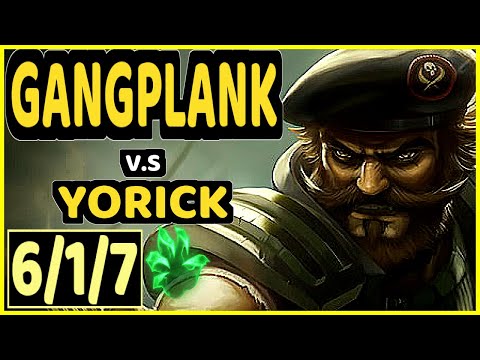DHOKLA (GANGPLANK) vs YORICK - 6/1/7 KDA TOP CHALLENGER GAMEPLAY - NA