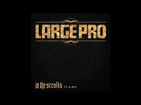 Large Professor "In The Scrolls (feat G-Wiz) (Dirty Version)"