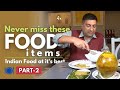 EP 2 Indian Restaurant Food You Can T Miss Unforgettable Food Taste