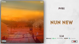 PVRX - Nun New (3.14) PVRX - Nun New (3.14)