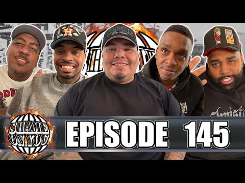 SHAME ON YOU EP:145 | Pt. 2