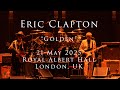 Eric Clapton 21 May 2025 London RAH Multicam COMPLETE