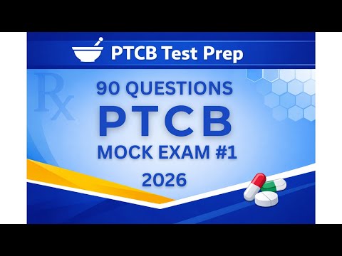 PTCB Mock Exam 2026 — 90 Practice Questions With Answers & Explanations