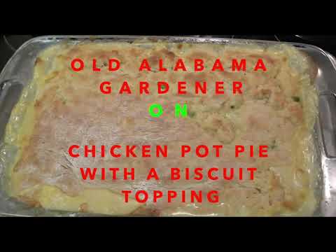 CHICKEN POT PIE WITH BISCUIT TOPPING **HOW I MAKE IT**...