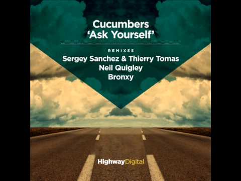 Cucumbers — Ask Yourself (Original Mix)
