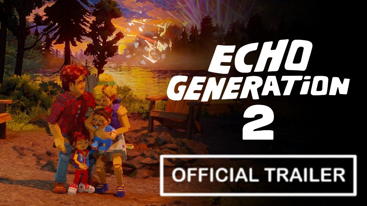 Echo Generation 2 - Official Trailer
