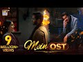 Mein OST | Asim Azhar | Wahaj Ali | Ayeza Khan | ARY Digital, 