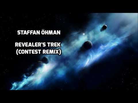 Staffan Öhman   Revealer's Trek contest remix
