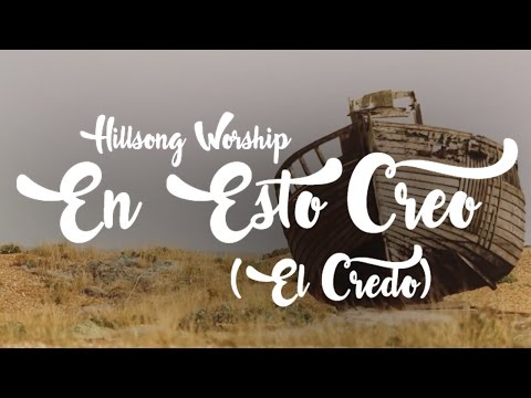 En Esto Creo (El Credo) - Hillsong Worship | LETRA #EasterWeek