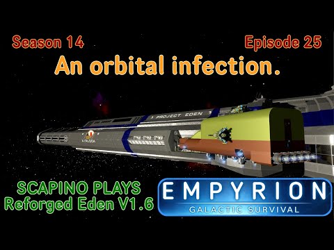 Empyrion Episodes S14 Reforged Eden V1 6 S14 E25