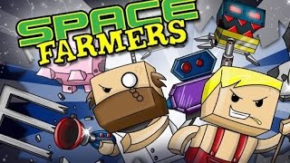 Space Farmers #2-Лучшие моменты