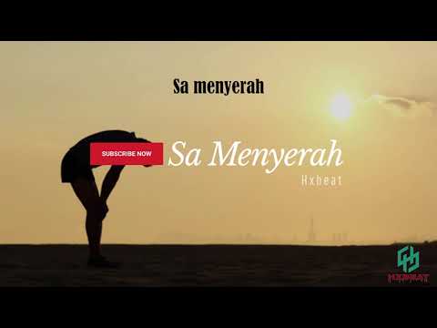Hxbeat - Sa Menyerah [Official Liryc)