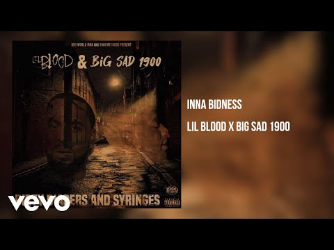 Lil Blood, Big Sad 1900 - Inna Bidness (Official Audio)