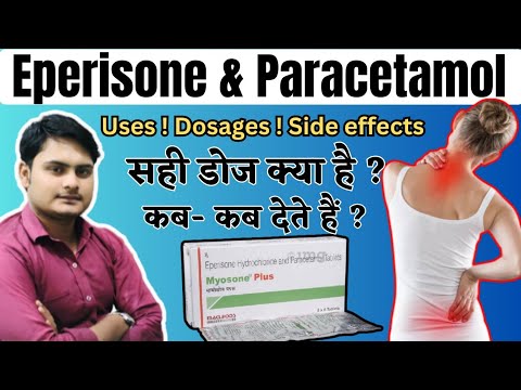 Mysone Plus Tablet | Eperisone hydrochloride and Paracetamol tablets Uses, Dosages, Side effects