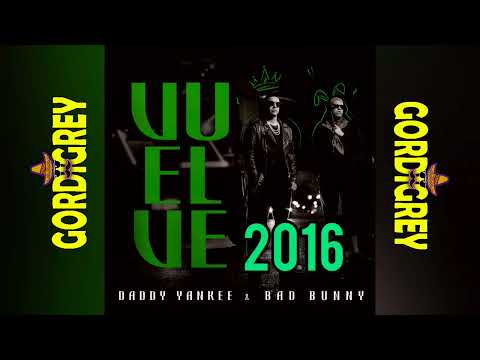 Vuelve dos mil 16 💔 | Dj Gordigrey ft. Bad Bunny y Daddy Yankee