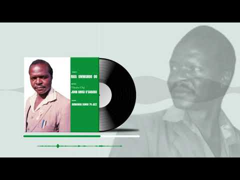 RIKA OMWANDO OO ___ JOHN ARIISI O'SABABU (Kirwanda Songa 78 Jazz)