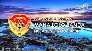Download lagu Mana Lolo Banda - Lagu Daerah NTT (dengan Lirik) mp3 Download lagu Mana Lolo Banda - Lagu Daerah NTT (dengan Lirik) mp3