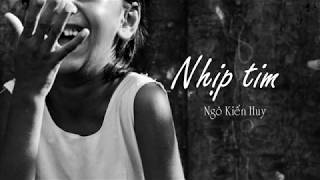 Nhịp tim _ Ngô Kiến Huy _ lyrics