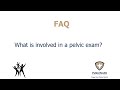 What Is Involved In A Pelvic Exam